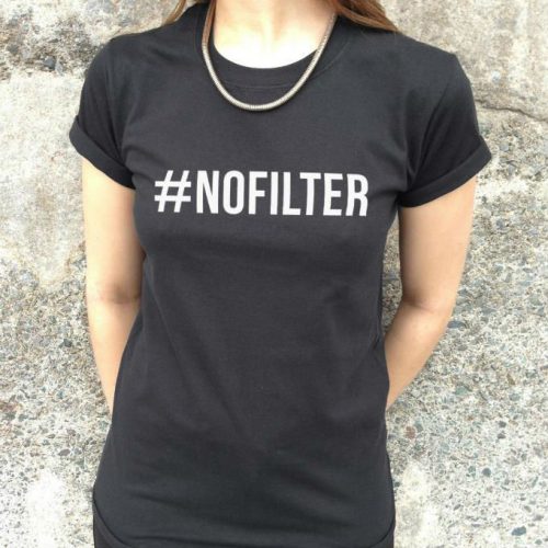 #NOFILTER black tshirt